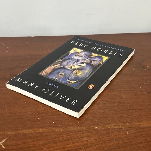 Blue Horses: Poems - Paperback By Oliver, Mary - GOOD - Picture 4 of 6